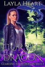 Cursed Dragon (Guarding Their Dragon Mate 1): A New Adult Paranormal Reverse Harem Romance Serial (English Edition) Cover des Buches Cursed Dragon (Guarding Their Dragon Mate 1): A New Adult Paranormal Reverse Harem Romance Serial (English Edition) (ISBN: B087C7T2M2)