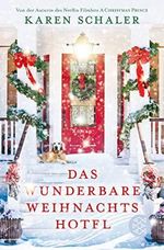 Das wunderbare Weihnachtshotel: Roman Cover des Buches Das wunderbare Weihnachtshotel: Roman (ISBN: B087FDLV8T)