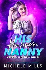 His Human Nanny (Monsters Love Curvy Girls Book 1) (English Edition) Cover des Buches His Human Nanny (Monsters Love Curvy Girls Book 1) (English Edition) (ISBN: B087H5ZG8G)