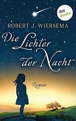 Die Lichter der Nacht: Roman Cover des Buches Die Lichter der Nacht: Roman (ISBN: B087Q6MR4B)