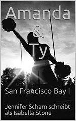 Amanda & Ty: San Francisco Bay I Cover des Buches Amanda & Ty: San Francisco Bay I (ISBN: B087RLV5N9)