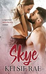 Skye (a signature sweethearts roman) Cover des Buches Skye (a signature sweethearts roman) (ISBN: B087V1TGS5)