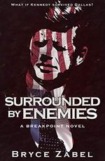 Surrounded by Enemies (The Breakpoint Novels) (English Edition) Cover des Buches Surrounded by Enemies (The Breakpoint Novels) (English Edition) (ISBN: B087WN817H)