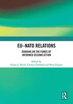 EU-NATO Relations: Running on the Fumes of Informed Deconfliction (English Edition) Cover des Buches EU-NATO Relations: Running on the Fumes of Informed Deconfliction (English Edition) (ISBN: B087YKZJTS)