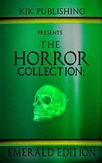 The Horror Collection: Emerald Edition (THC Book 7) (English Edition) Cover des Buches The Horror Collection: Emerald Edition (THC Book 7) (English Edition) (ISBN: B087Z2KQRB)