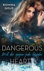 Dangerous Hearts - Mit dir gegen jede Gefahr Cover des Buches Dangerous Hearts - Mit dir gegen jede Gefahr (ISBN: B088BXKJ32)