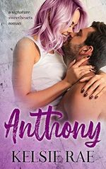 Anthony (Signature Sweethearts Roman) Cover des Buches Anthony (Signature Sweethearts Roman) (ISBN: B088CKDRB5)