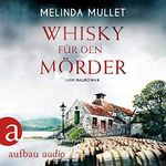Whisky für den Mörder: Abigail Logan 2 Cover des Buches Whisky für den Mörder: Abigail Logan 2 (ISBN: B088FGMVCM)