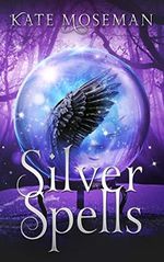 Silver Spells: A Paranormal Women's Fiction Novel (Midlife Elementals Book 1) (English Edition) Cover des Buches Silver Spells: A Paranormal Women's Fiction Novel (Midlife Elementals Book 1) (English Edition) (ISBN: B088GN9M3C)