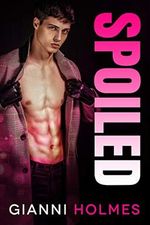 Spoiled (Spoiled Perfection Duet Book 1) (English Edition) Cover des Buches Spoiled (Spoiled Perfection Duet Book 1) (English Edition) (ISBN: B088KT2J8S)