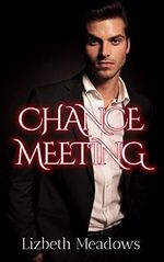 Chance Meeting: An Older Man/Younger Woman Instalove Story (English Edition) Cover des Buches Chance Meeting: An Older Man/Younger Woman Instalove Story (English Edition) (ISBN: B088ZN7HM7)