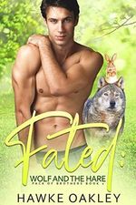 Fated: Wolf and the Hare (Pack of Brothers Book 1) (English Edition) Cover des Buches Fated: Wolf and the Hare (Pack of Brothers Book 1) (English Edition) (ISBN: B0893CGND8)
