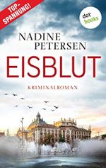 Eisblut: Kriminalroman Cover des Buches Eisblut: Kriminalroman (ISBN: B0897HVTG7)