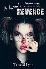 A Loser's Revenge (English Edition) Cover des Buches A Loser's Revenge (English Edition) (ISBN: B089D8NCSN)