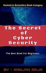 THE SECRETS OF CYBER SECURITY (English Edition) Cover des Buches THE SECRETS OF CYBER SECURITY (English Edition) (ISBN: B089NTTZD5)