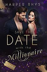 Save the Date with the Millionaire - Gianni Cover des Buches Save the Date with the Millionaire - Gianni (ISBN: B089RSSZYY)