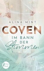 Coven: Im Bann der Stimmen Cover des Buches Coven: Im Bann der Stimmen (ISBN: B089XY5SHL)