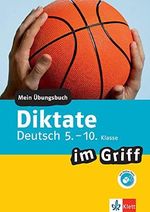 Klett Diktate im Griff Deutsch 5.-10. Klasse: Mein Übungsbuch für Gymnasium und Realschule Cover des Buches Klett Diktate im Griff Deutsch 5.-10. Klasse: Mein Übungsbuch für Gymnasium und Realschule (ISBN: B089Y1XG7L)