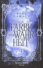 Die Farbe der Wahrheit: Episode 9 Cover des Buches Die Farbe der Wahrheit: Episode 9 (ISBN: B08B4ZVTF5)