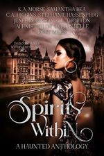 Spirits Within: A Haunted Anthology (English Edition) Cover des Buches Spirits Within: A Haunted Anthology (English Edition) (ISBN: B08B5JXQDP)