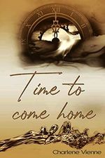 Time to come home (Time to - Reihe 3) Cover des Buches Time to come home (Time to - Reihe 3) (ISBN: B08B5XV7VC)