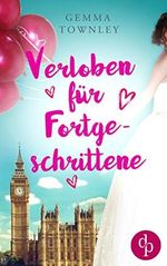 Verloben für Fortgeschrittene (Wild Wedding-Reihe 2) Cover des Buches Verloben für Fortgeschrittene (Wild Wedding-Reihe 2) (ISBN: B08BW4PWXJ)