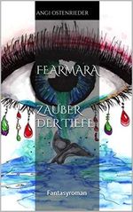Fearmara - Zauber der Tiefe: Fantasyroman Cover des Buches Fearmara - Zauber der Tiefe: Fantasyroman (ISBN: B08BX6SJPM)