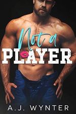 Not a Player (Laketown Hockey Book 1) (English Edition) Cover des Buches Not a Player (Laketown Hockey Book 1) (English Edition) (ISBN: B08BZ5LNQ2)