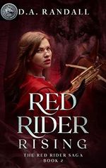 Red Rider Rising: Book 2 of the Red Rider Saga (English Edition) Cover des Buches Red Rider Rising: Book 2 of the Red Rider Saga (English Edition) (ISBN: B08C4KY31J)
