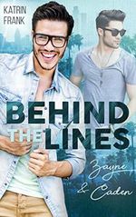 Behind the Lines: Zayne & Caden Cover des Buches Behind the Lines: Zayne & Caden (ISBN: B08CT9DS96)