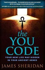 The YOU Code: Your New Life Map Hidden in Your Ancient Genes (English Edition) Cover des Buches The YOU Code: Your New Life Map Hidden in Your Ancient Genes (English Edition) (ISBN: B08D119FRQ)