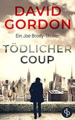 Tödlicher Coup Cover des Buches Tödlicher Coup (ISBN: B08D3Y88J8)