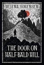 The Door on Half-Bald Hill (English Edition) Cover des Buches The Door on Half-Bald Hill (English Edition) (ISBN: B08D56C73C)