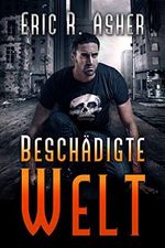Beschädigte Welt (Vesik-Reihe 4) Cover des Buches Beschädigte Welt (Vesik-Reihe 4) (ISBN: B08DHSXX35)