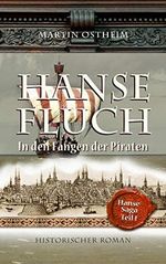 Hansefluch: In den Fängen der Piraten (Hanse-Saga 1) Cover des Buches Hansefluch: In den Fängen der Piraten (Hanse-Saga 1) (ISBN: B08DNVV5FP)