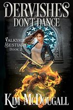 Dervishes Don't Dance: A Dark & Humorous Urban Fantasy Adventure (Valkyrie Bestiary Book 2) (English Edition) Cover des Buches Dervishes Don't Dance: A Dark & Humorous Urban Fantasy Adventure (Valkyrie Bestiary Book 2) (English Edition) (ISBN: B08DP6WG6K)