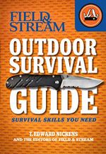 Outdoor Survival Guide: Survival Skills You Need (Field & Stream) (English Edition) Cover des Buches Outdoor Survival Guide: Survival Skills You Need (Field & Stream) (English Edition) (ISBN: B08DY6B8P9)