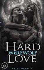 Hard Werewolf Love: Gefunden (Cains Rudel 2) Cover des Buches Hard Werewolf Love: Gefunden (Cains Rudel 2) (ISBN: B08F62F87Z)