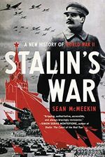 Stalin's War: A New History of World War II (English Edition) Cover des Buches Stalin's War: A New History of World War II (English Edition) (ISBN: B08F6Z72Q4)