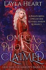 Omega Phoenix: Claimed (Her Shifter Harem’s Babies 1): A Paranormal Omegaverse Reverse Harem Romance (English Edition) Cover des Buches Omega Phoenix: Claimed (Her Shifter Harem’s Babies 1): A Paranormal Omegaverse Reverse Harem Romance (English Edition) (ISBN: B08FJ6KLB7)