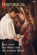 Der Ritter und die schöne Witwe (Historical 362) Cover des Buches Der Ritter und die schöne Witwe (Historical 362) (ISBN: B08FKBBW37)