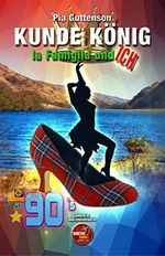 Kunde König, la Famiglia und ICH (Kundekönig, la Famiglia und ICH 1) Cover des Buches Kunde König, la Famiglia und ICH (Kundekönig, la Famiglia und ICH 1) (ISBN: B08FRF4TP3)