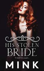His Stolen Bride (English Edition) Cover des Buches His Stolen Bride (English Edition) (ISBN: B08FVJXRY3)