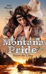 Montana Pride: Sturm der Liebe Cover des Buches Montana Pride: Sturm der Liebe (ISBN: B08G1WRYP9)