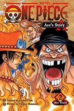 One Piece: Ace’s Story, Vol. 2: New World (One Piece Novels) (English Edition) Cover des Buches One Piece: Ace’s Story, Vol. 2: New World (One Piece Novels) (English Edition) (ISBN: B08G7GN17Z)