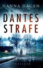 Dantes Strafe: Thriller Cover des Buches Dantes Strafe: Thriller (ISBN: B08GJ2MYJ4)