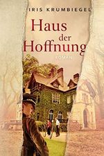 Haus der Hoffnung Cover des Buches Haus der Hoffnung (ISBN: B08GV5T2D1)