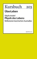 Physik des Lebens: Reflexionen kosmischen Ausmaßes Cover des Buches Physik des Lebens: Reflexionen kosmischen Ausmaßes (ISBN: B08H8QJ5GV)