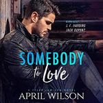 Somebody to Love: A Tyler Jamison Novel, Book 1 Cover des Buches Somebody to Love: A Tyler Jamison Novel, Book 1 (ISBN: B08HB6PPNX)