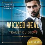 Wicked Deal: Traust du dich? Cover des Buches Wicked Deal: Traust du dich? (ISBN: B08HNJ2KJH)
